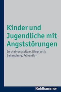 Kinder und Jugendliche mit Angststörungen - Tina In-Albon - ebook