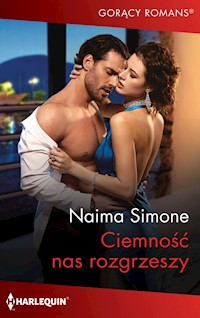 Ciemność nas rozgrzeszy (Gorący Romans) - Naima Simone - ebook