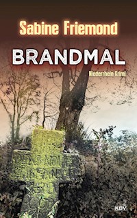 Brandmal - Sabine Friemond - ebook