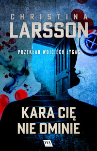 Kara Cię nie ominie - Christina Larsson - ebook + audiobook