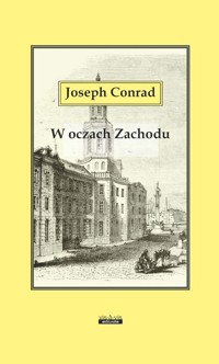 W oczach Zachodu - Conrad Joseph - książka