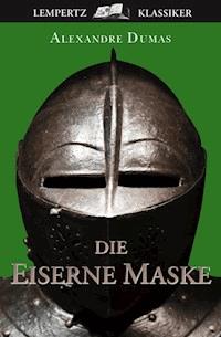 Die Eiserne Maske - Alexandre Dumas - ebook