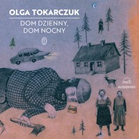 Dom dzienny, dom nocny - Olga Tokarczuk - ebook + audiobook + książka