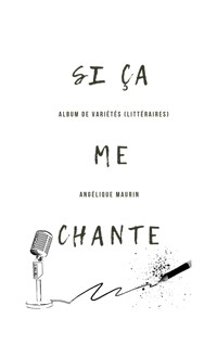 Si ça me chante - Angélique Maurin - ebook