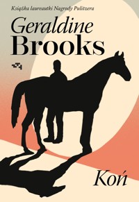 Koń - Geraldine Brooks - ebook + książka