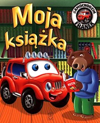 Samochodzik Franek Moja Książka - Elżbieta Wójcik - książka