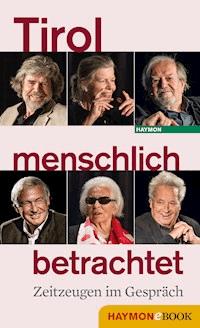 Tirol menschlich betrachtet -  - ebook