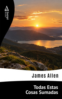 Todas Essas Coisas Somadas - James Allen - ebook