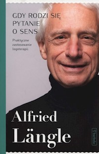 Gdy rodzi się pytanie o sens - Langle Alfred - książka