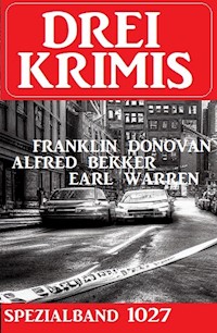 Drei Krimis Spezialband 1028 - Franklin Donovan - ebook