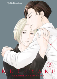 Kei X Yaku, Band 3 -Gefährliche Partner - Yoshie Kaoruhara - ebook