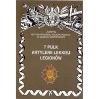 7 Pułk artylerii lekkiej legionów - Piotr Zarzycki - książka