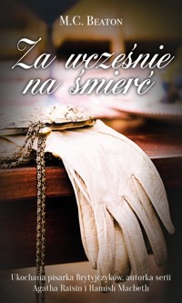 Za wcześnie na śmierć - Beaton M. C. - ebook + audiobook + książka