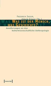 Was ist der Mensch, was Geschichte? -  - ebook