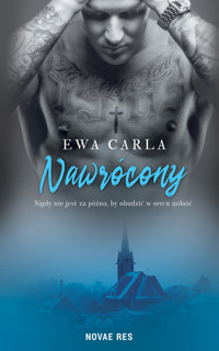 Nawrócony - Carla Ewa - ebook + audiobook + książka
