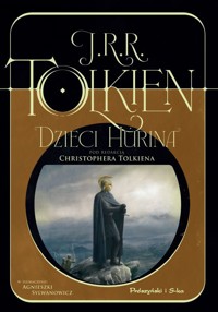 Dzieci Húrina (Pod redakcją Christophera Tolkiena) - J.R.R. Tolkien - książka