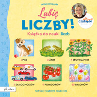 Aktywne Czytanie. Lubię liczby! Książka do nauki liczb - Anna Jankowska - książka
