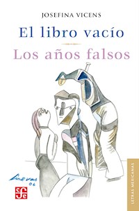 El libro vacío / Los años falsos - Josefina Vicens - ebook