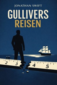 Gullivers Reisen - Jonathan Swift - ebook