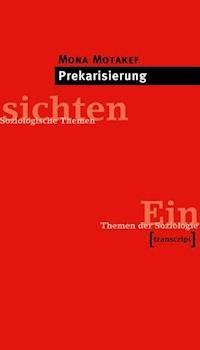 Prekarisierung - Mona Motakef - ebook