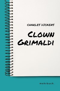 Clown Grimaldi - Dickens Charles - ebook