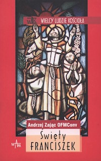 Święty Franciszek - Zając Andrzej - książka