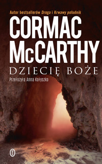 Dziecię boże - Cormac McCarthy - ebook + książka