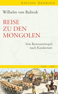Reise zu den Mongolen - Wilhelm von Rubruk - ebook