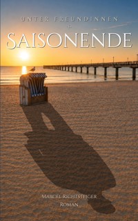 Saisonende - Marcel Richtsteiger - ebook
