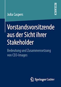 Vorstandsvorsitzende aus der Sicht ihrer Stakeholder - Julia Caspers - ebook