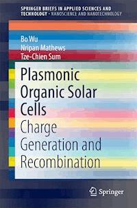 Plasmonic Organic Solar Cells - Bo Wu - ebook