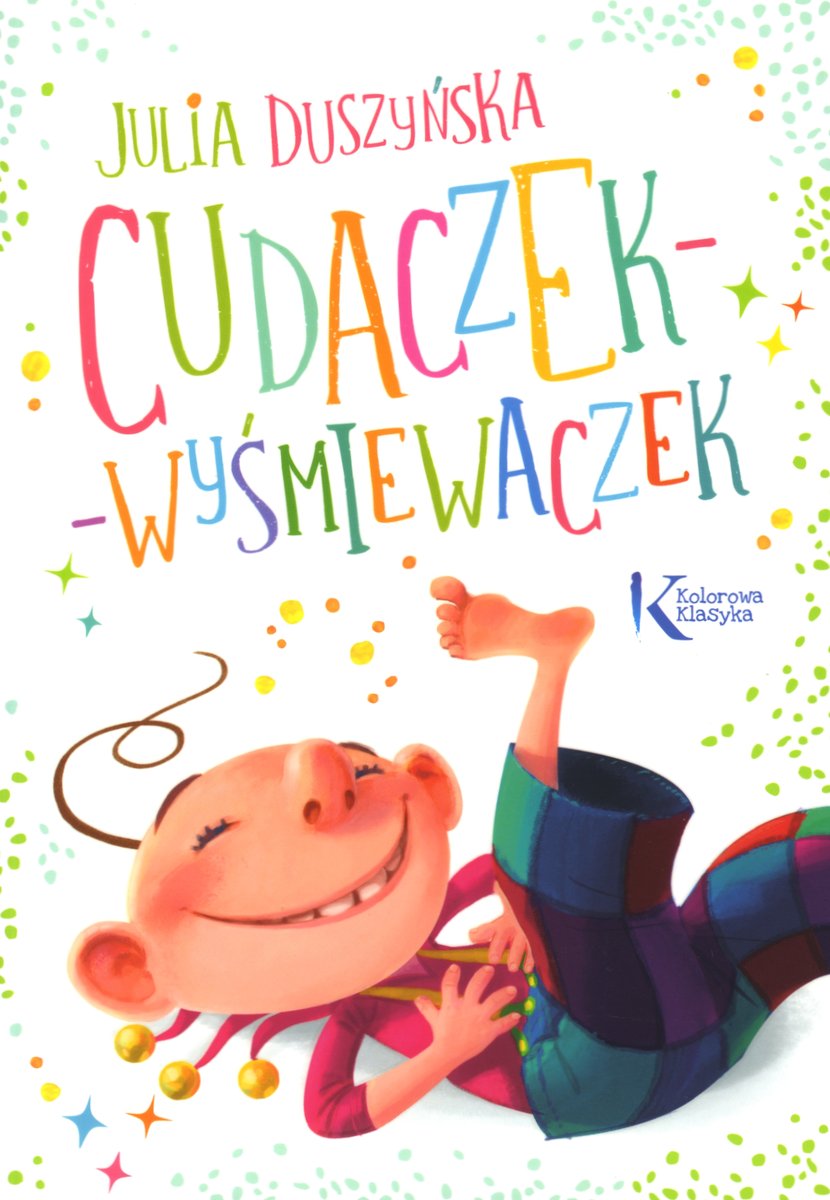 Cudaczek-Wyśmiewaczek - Julia Duszyńska - ebook + audiobook + książka