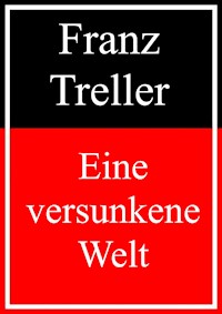 Eine versunkene Welt - Franz Treller - ebook