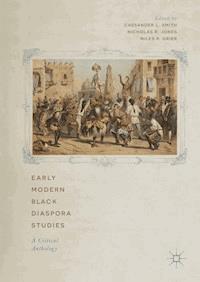 Early Modern Black Diaspora Studies -  - ebook