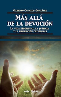 Más allá de la devoción - Gilberto Cavazos González - ebook
