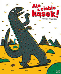 Ale z ciebie kąsek! Tyranozaur. Tom 1 - Tatsuya Miyanishi - książka