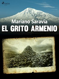 El grito armenio - Mariano Gustavo Saravia - ebook