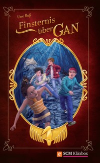 Finsternis über Gan - Uwe Buß - ebook