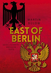 East of Berlin - Martin Bülow - ebook
