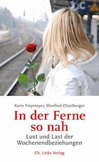 In der Ferne so nah - Manfred Otzelberger - ebook