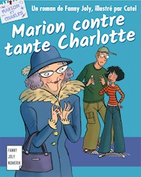 Marion contre tante Charlotte - Joly Fanny - ebook
