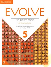 Evolve 5 Student's Book with Practice Extra - Hendra Leslie Anne, Ibbotson Mark, O'Dell Kathryn - książka