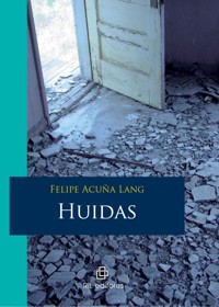 Huidas - Felipe Acuña - ebook