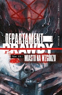Departament prawdy Tom 2 - Tynion IV James - książka