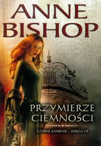 Przymierze ciemności - Anne Bishop - ebook + książka