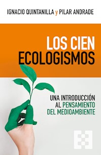 Los cien ecologismos - Ignacio Quintanilla - ebook