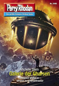 Perry Rhodan 3105:  Galerie der Gharsen -  Michelle Stern - ebook