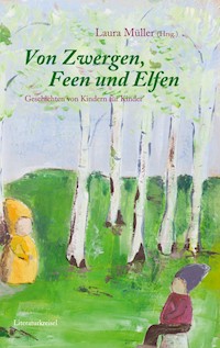 Von Zwergen, Feen und Elfen -  - ebook