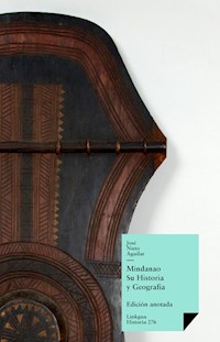 Mindanao. Su Historia y Geografía - José Nieto Aguilar - ebook