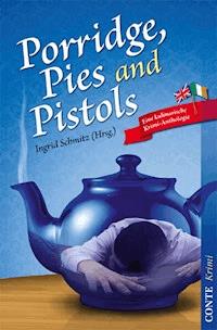 Porridge, Pies and Pistols - Raoul Biltgen - ebook
